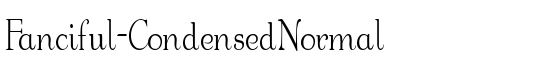 Fanciful-CondensedNormal - Download Thousands of Free Fonts at FontZone.net
