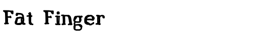 Fat Finger - Download Thousands of Free Fonts at FontZone.net