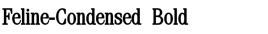 Feline-Condensed Bold - Download Thousands of Free Fonts at FontZone.net