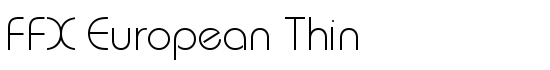 FFX European Thin - Download Thousands of Free Fonts at FontZone.net