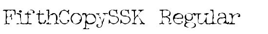 FifthCopySSK Regular - Download Thousands of Free Fonts at FontZone.net