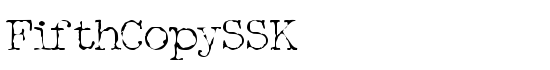 FifthCopySSK - Download Thousands of Free Fonts at FontZone.net