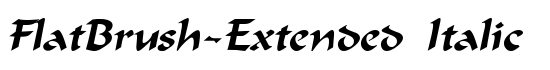 FlatBrush-Extended Italic - Download Thousands of Free Fonts at FontZone.net