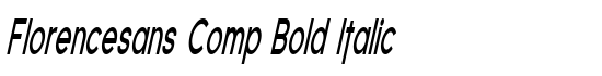 Florencesans Comp Bold Italic - Download Thousands of Free Fonts at FontZone.net