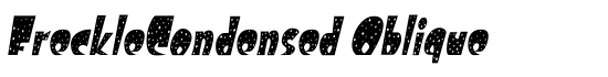 FreckleCondensed Oblique - Download Thousands of Free Fonts at FontZone.net