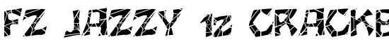 FZ JAZZY 12 CRACKED - Download Thousands of Free Fonts at FontZone.net