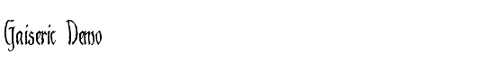 Gaiseric Demo - Download Thousands of Free Fonts at FontZone.net