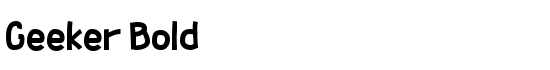 Geeker Bold - Download Thousands of Free Fonts at FontZone.net