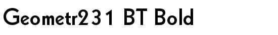 Geometr231 BT Bold - Download Thousands of Free Fonts at FontZone.net