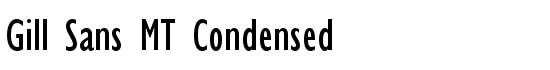 Gill Sans MT Condensed - Download Thousands of Free Fonts at FontZone.net