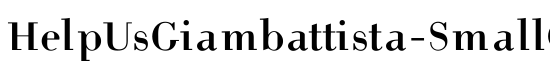 HelpUsGiambattista-SmallCaps - Download Thousands of Free Fonts at FontZone.net