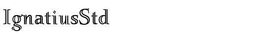 IgnatiusStd - Download Thousands of Free Fonts at FontZone.net