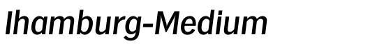 Ihamburg-Medium - Download Thousands of Free Fonts at FontZone.net