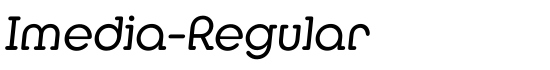 Imedia-Regular - Download Thousands of Free Fonts at FontZone.net