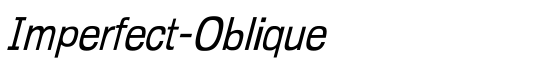 Imperfect-Oblique - Download Thousands of Free Fonts at FontZone.net