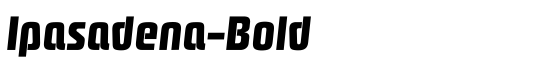 Ipasadena-Bold - Download Thousands of Free Fonts at FontZone.net