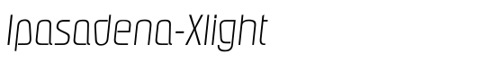 Ipasadena-Xlight - Download Thousands of Free Fonts at FontZone.net