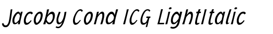 Jacoby Cond ICG LightItalic - Download Thousands of Free Fonts at FontZone.net