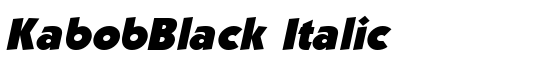 KabobBlack Italic - Download Thousands of Free Fonts at FontZone.net