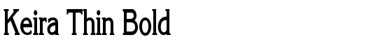 Keira Thin Bold - Download Thousands of Free Fonts at FontZone.net