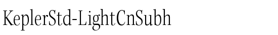 KeplerStd-LightCnSubh - Download Thousands of Free Fonts at FontZone.net