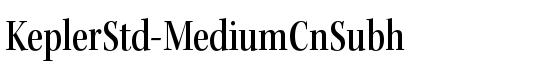 KeplerStd-MediumCnSubh - Download Thousands of Free Fonts at FontZone.net