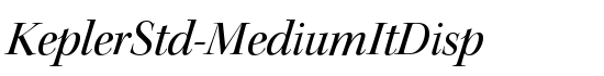 KeplerStd-MediumItDisp - Download Thousands of Free Fonts at FontZone.net