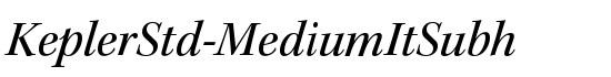 KeplerStd-MediumItSubh - Download Thousands of Free Fonts at FontZone.net