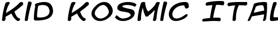 Kid Kosmic Italic - Download Thousands of Free Fonts at FontZone.net