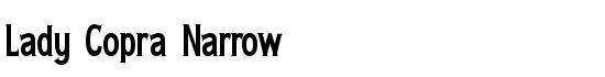 Lady Copra Narrow - Download Thousands of Free Fonts at FontZone.net