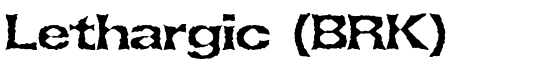 Lethargic (BRK) - Download Thousands of Free Fonts at FontZone.net