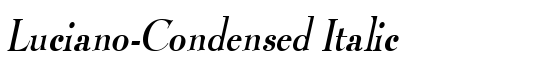 Luciano-Condensed Italic - Download Thousands of Free Fonts at FontZone.net