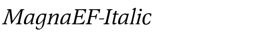 MagnaEF-Italic - Download Thousands of Free Fonts at FontZone.net