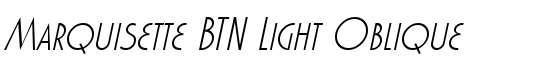Marquisette BTN Light Oblique - Download Thousands of Free Fonts at FontZone.net