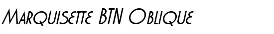 Marquisette BTN Oblique - Download Thousands of Free Fonts at FontZone.net