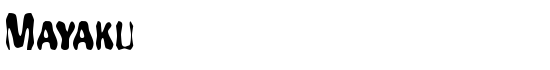 Mayaku - Download Thousands of Free Fonts at FontZone.net