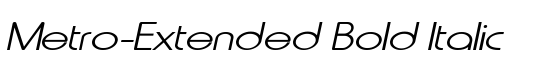 Metro-Extended Bold Italic - Download Thousands of Free Fonts at FontZone.net