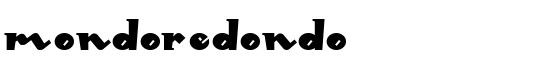 MondoRedondo - Download Thousands of Free Fonts at FontZone.net
