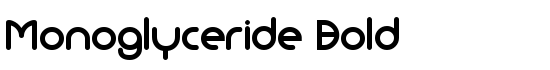 Monoglyceride Bold - Download Thousands of Free Fonts at FontZone.net