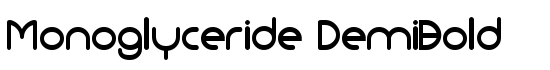 Monoglyceride DemiBold - Download Thousands of Free Fonts at FontZone.net