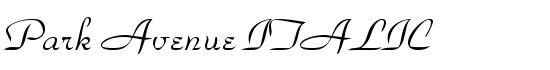 Park Avenue ITALIC - Download Thousands of Free Fonts at FontZone.net
