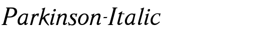 Parkinson-Italic - Download Thousands of Free Fonts at FontZone.net