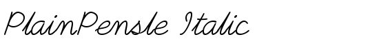 PlainPensle Italic - Download Thousands of Free Fonts at FontZone.net