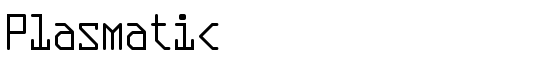 Plasmatic - Download Thousands of Free Fonts at FontZone.net