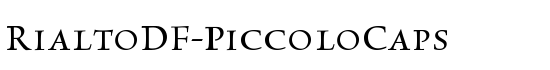 RialtoDF-PiccoloCaps - Download Thousands of Free Fonts at FontZone.net