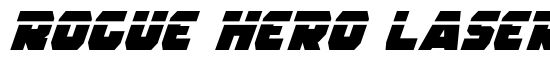 Rogue Hero Laser Italic - Download Thousands of Free Fonts at FontZone.net