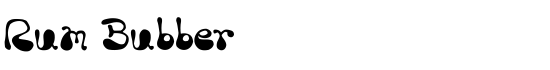 Rum Bubber - Download Thousands of Free Fonts at FontZone.net