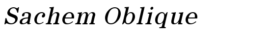 Sachem Oblique - Download Thousands of Free Fonts at FontZone.net