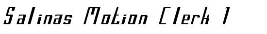 Salinas Motion Clerk 1 - Download Thousands of Free Fonts at FontZone.net