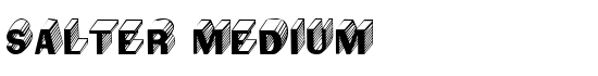 Salter Medium - Download Thousands of Free Fonts at FontZone.net